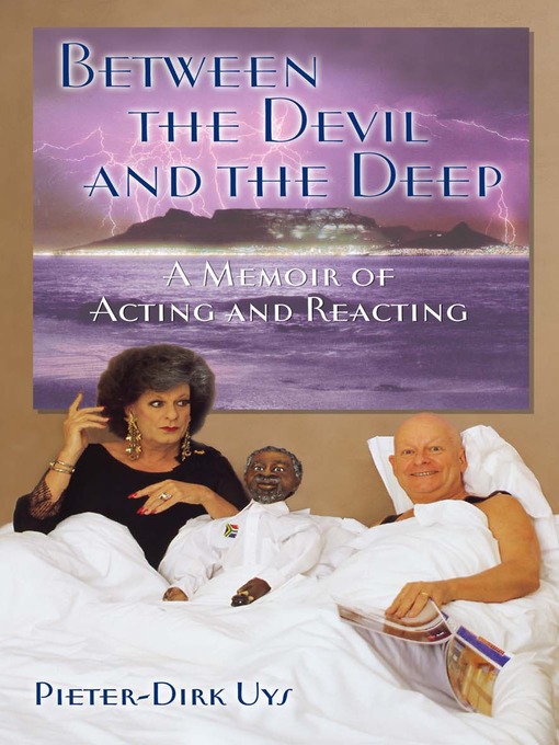 Title details for Between the Devil and the Deep by Pieter-Dirk Uys - Available